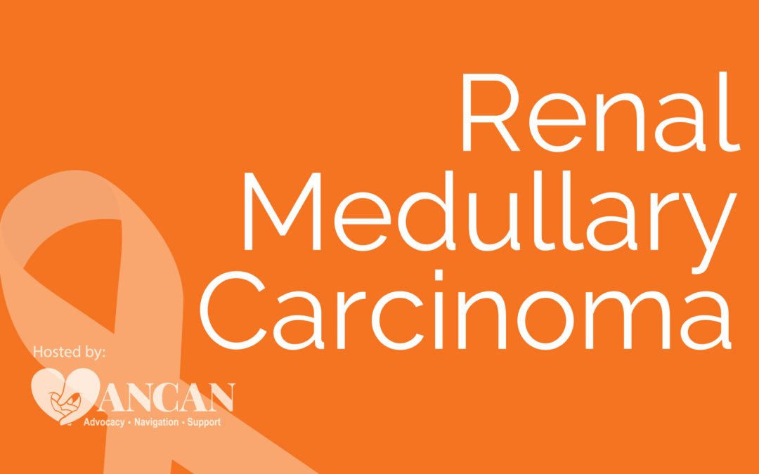 Renal Medullary Carcinoma Graphic