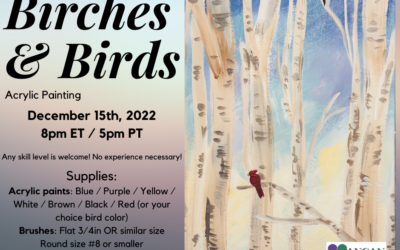 AnCan Art Friends – December 15, 2022 – Birches & Birds