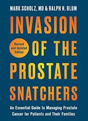 Invasion of the Prostate Snatchers – 2021 Revised Edition Book Review, Howard Wolinsky