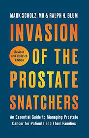Invasion of the Prostate Snatchers – 2021 Revised Edition Book Review, Howard Wolinsky
