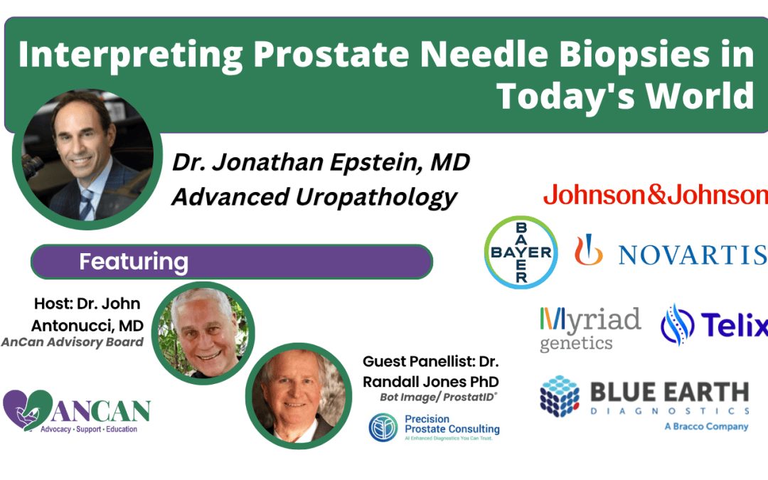 Webinar: Interpreting Prostate Needle Biopsies in Today’s World ; Dr. J. Epstein – Recording